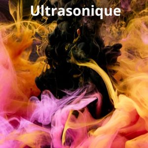 Ultrasonique