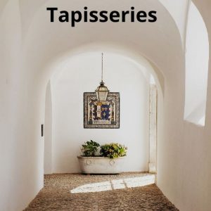 Tentures / Tapisserie